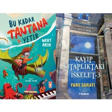 Timaş Çocuk Bu Kadar Tantana Yeter (Mert Arık) ve Kayıp Kitaplıktaki Iskelet 3 Fare Sarayı
