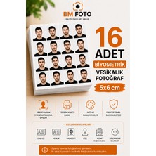 Bm Foto 16 Adet Biyometrik Vesikalık Fotoğraf – 5x6 cm Kişiye Özel Fotoğraf Baskısı