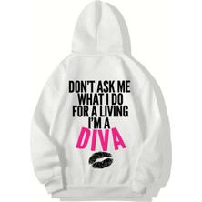 Brz Collection Unisex Oversize Don't Ask Me What I Do For A Living I'm A Diva Hoodie (Beyaz)