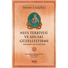 Esranın Dünyası Nefs Terbiyesi ve Ahlakı Güzelleştirme