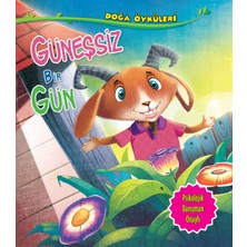 Esranın Dünyası Güneşsiz Bir Gün - Doğa Öyküleri