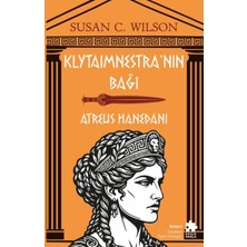 Gesa Klytaimnestra’nın Bağı - Atreus Hanedanı