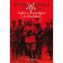 Esranın Dünyası Zabit ve Kumandan ile Hasbihal