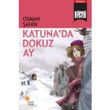 Esranın Dünyası Köprü Kitaplar 5 - Katunada Dokuz Ay