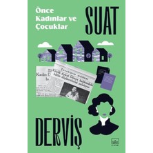 Esranın Dünyası Önce Kadınlar ve Çocuklar