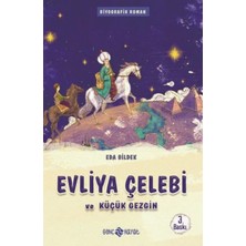 Gesa Medeniyet Mimarlarımız 1 - Evliya Çelebi ve Küçük Gezgin