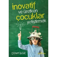 Gesa Inovatif ve Üretken Çocuklar Yetiştirmek