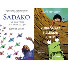 Beyaz Balina Yayınları Sadako ve Kağıttan Bir Turna Kuşu (Eleanor Coerr) ve Kurbağalara Fısıldayan Çocuk