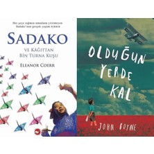 Beyaz Balina Yayınları Sadako ve Kağıttan Bir Turna Kuşu (Eleanor Coerr) ve Olduğun Yerde Kal