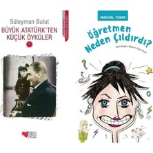 Can Yayınları Büyük Atatürk'ten Küçük Öyküler 1 (Süleyman Bulut) ve Öğretmen Neden Çıldırdı