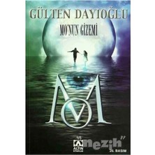 Altın Kitaplar Mo’nun Gizemi Gülten Dayıoğlu 9 Yaş ve Üzeri Çocuklar İçin Hayal Dünyası
