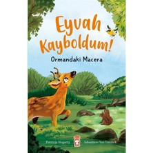 Timaş Çocuk Eyvah Kayboldum Ormandaki Macera