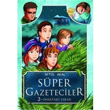 Tudem Yayın Grubu Tudem Yayınları Süper Gazeteciler 2 Parktaki Esrar
