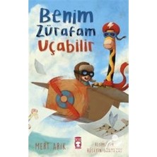 Timaş Çocuk Benim Zürafam Uçabilir / / Mert Arık