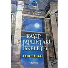 Tudem Yayın Grubu Tudem Yayınları Kayıp Kitaplıktaki Iskelet - 3 Fare Sarayı
