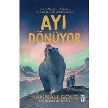 Genç Timaş Ayı Dönüyor / Hannah Gold / Genç Timaş / 9786259429076