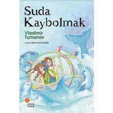 Günışığı Gizemli Haritalar 2 - Suda Kaybolmak Vladimir Tumanov 9786057797520