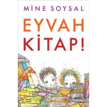 Günışığı Kitaplığı Eyvah Kitap Mine Soysal