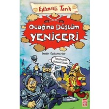Eğlenceli Bilgi Eğlenceli Tarih - Ocağına Düştüm Yeniçeri