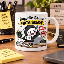 Ajans 313 Bugünün Sahibi Hata Bende Esprili Ofis Baskılı Kupa – Iş Arkadaşına Hediye