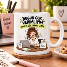 Ajans 313 Bugün Çok Verimliyim Kimseye Söylemeyin Geçer Esprili Ofis Baskılı Kupa