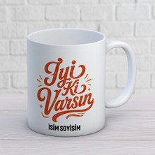 Ajans 313 Iyi Ki Varsın Yazılı Retro Kişiye Özel Baskılı Kupa – Arkadaşa ve Sevgiliye Hediye