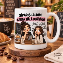 Ajans 313 Siparişi Aldım Karar Hâlâ Değişiyor Esprili Barista Baskılı Kupa – Kahveci Hediyesi
