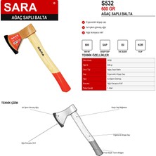 Sara S532 Ağaç Saplı Balta – 600 Gr, Isıl Işlem Görmüş Ağız, Ağız Koruyucu Kılıf
