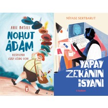 Timaş Çocuk Nohut Adam (Anıl Basılı) ve Yapay Zekanın Isyanı