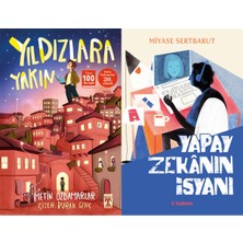 İlk Genç Timaş Yıldızlara Yakın (Metin Özdamarlar) ve Yapay Zekanın Isyanı
