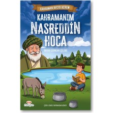 Mosquito Yayınları Kahraman Avcısı Kerem - Kahramanım Nasreddin Hoca