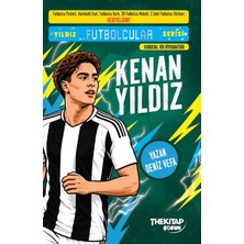 The Kitap Çocuk Yıldız Futbolcular Serisi - Kenan Yıldız