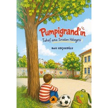2E Kitap Pumpigrand’ın Tuhaf Ama Sıradan Hikayesi
