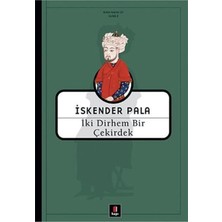 Renato Balestra Iki Dirhem Bir Çekirdek - Iskender Kapı Yayınları