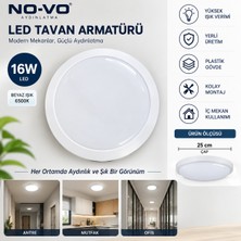 No-Vo 16W LED Tavan Armatürü 25 cm Beyaz Kasa 6500K Beyaz Işık Plastik Gövde Yerli Üretim