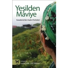 Renas Store Yeşilden Miye  Karadeniz'den Kadın Portreleri