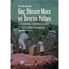 Kyops Geç Dönem Marx ve Devrim Yolları