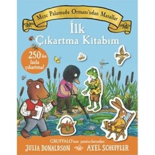 Meşe Palamudu Ormanından Masallar - Ilk Çıkartma Kitabım Julia Donaldson Beta Kids