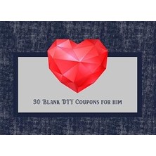 Renas Store Independently Published Navy Blue With Heart, 30 Blank, Dıy Coupon Book For Him, To Show Appreciation, For Gifts, Birthdays, Anniversary, Christmas, Anytime: 8.25" x 6" Inches