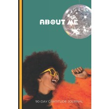 Renas Store About Me: 90-Day Gratitude Journal For Women