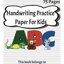 Renas Store Independently Published Handwriting Practice Paper For Kids: Landscape, 75 Pages, 8.5"X11"