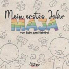 Renas Store Mein Erstes Jahr - Maja - Vom Baby Zum Kleinkind: Dein Individuelles Babyalbum Mit Wunschnamen Für Die Schönsten Momente Und Gemeinsamen Erinnerungen Inkl. Platz Für Fotos