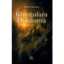 Toros Yayınları Kumrulara Dokunma