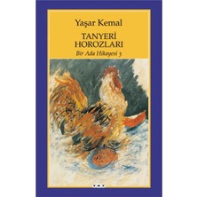 Fumeyabi Bir Ada Hikayesi 3 - Tanyeri Horozları
