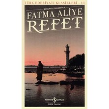 Fumeyabi Refet - Türk Edebiyatı Klasikleri