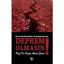 Halk Kitabevi Ne Olur Istanbul ve Marmara’da Deprem Olmasın Övgün Ahmet Ercan