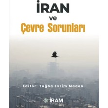 İram Yayınları Iran ve Çevre Sorunları