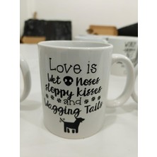 Esranın Dünyası Love Is Wet Noses Wagging Tails Kupa - Köpek Sevgisi Seramik Bardak Pet Hediyesi 325ML