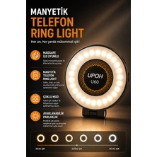 Coverzone Magsafe ile Uyumlu Ent- Manyetik Telefon Ring Light, Cep Tipi LED Işık, Çoklu Modlu, Parlaklığı Ayarlanabilir, 6 x 7 Cm, 13-17,3 cm Yapı, Çeşitli Senaryolara Uygun | U60