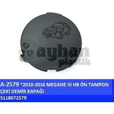 Ayhan A2579 Çeki Demir Kapaği Renault Megane Hb Iıı 10>16 511807257R